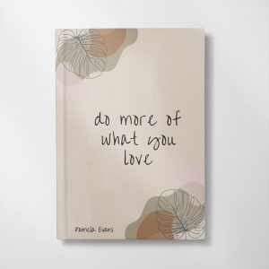 personalised do more of what you love design notebook